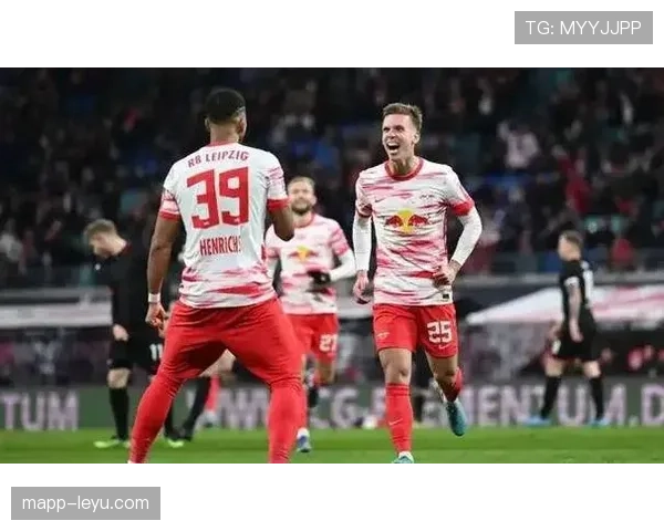 莱比锡新阵容深度解析:竞争力跃升开启关键赛季 莱比锡新阵容深度解析:竞争力跃升开启关键赛季